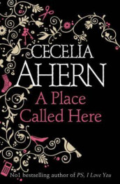 A place called here av Cecelia Ahern (Heftet)