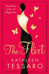 The flirt av Kathleen Tessaro (Heftet)