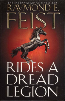 Rides a dread legion av Raymond E. Feist (Heftet)