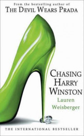 Chasing Harry Winston av Lauren Weisberger (Heftet)