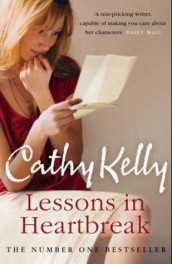 Lessons in heartbreak av Cathy Kelly (Heftet)