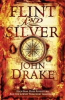 Flint and Silver av John Drake (Heftet)
