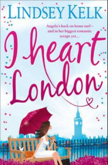 I heart London av Lindsey Kelk (Heftet)