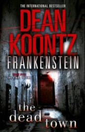 Dean Koontz's Frankenstein av Dean R. Koontz (Heftet)