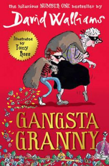 Gangsta Granny ; Gangsta Granny av David Walliams (Heftet)