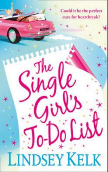 The single girl's to do list av Lindsey Kelk (Heftet)