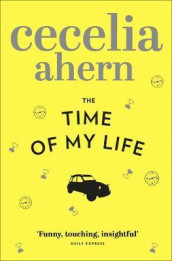 The time of my life av Cecelia Ahern (Heftet)