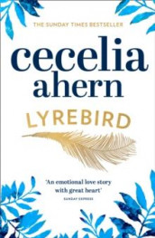Lyrebird av Cecelia Ahern (Heftet)