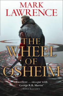 The wheel of Osheim av Mark Lawrence (Heftet)