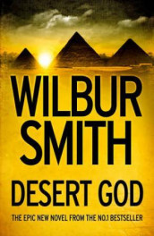 Desert God av Wilbur Smith (Innbundet)