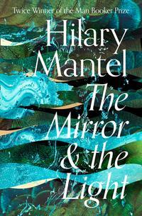 The mirror and the light av Hilary Mantel (Heftet)
