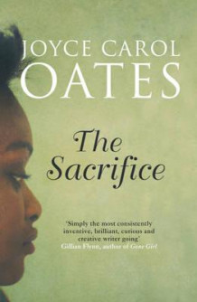 The sacrifice av Joyce Carol Oates (Heftet)
