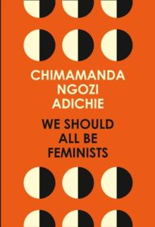 We should all be feminists av Chimamanda Ngozi Adichie (Heftet)