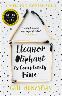 Eleanor Oliphant is completely fine av Gail Honeyman (Heftet)