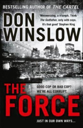 The force av Don Winslow (Heftet)
