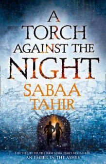 A torch against the night av Sabaa Tahir (Heftet)