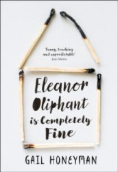 Eleanor Oliphant is completely fine av Gail Honeyman (Heftet)