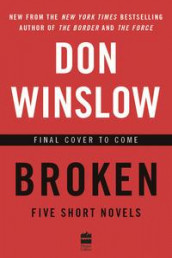 Broken av Don Winslow (Heftet)