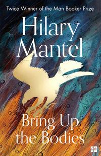 Bring up the bodies av Hilary Mantel (Heftet)