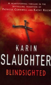 Blindsighted av Karin Slaughter (Heftet)