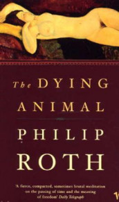 The dying animal av Philip Roth (Heftet)