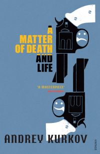 A matter of death and life av Andrej Kurkov (Heftet)