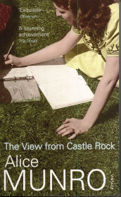 The view from Castle Rock av Alice Munro (Heftet)