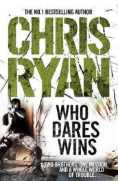 Who dares wins av Chris Ryan (Heftet)