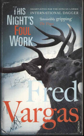 This night's foul work av Fred Vargas (Heftet)