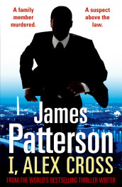 I, Alex Cross av James Patterson (Heftet)