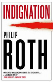 Indignation av Philip Roth (Heftet)