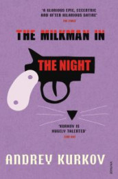The milkman in the night av Andrej Kurkov (Heftet)