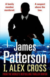 I, Alex Cross av James Patterson (Heftet)