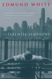 The farewell symphony av Edmund White (Heftet)