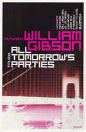 All tomorrow's parties av William Gibson (Heftet)