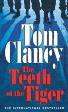 The teeth of the tiger av Tom Clancy (Heftet)