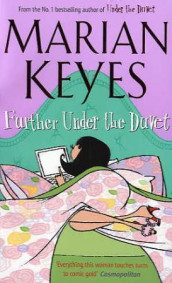 Further under the duvet av Marian Keyes (Heftet)