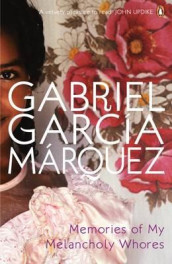 Memories of my melancholy whores av Gabriel García Márquez (Heftet)