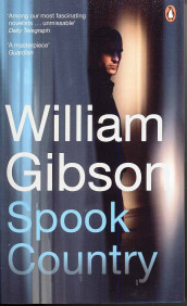 Spook country av William Gibson (Heftet)