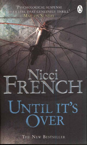 Until it's over av Nicci French (Heftet)