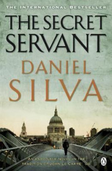 The secret servant av Daniel Silva (Heftet)