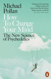 How to change your mind av Michael Pollan (Heftet)