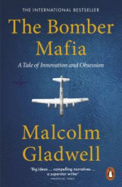 The bomber mafia av Malcolm Gladwell (Heftet)