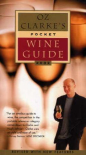 Oz Clarke's pocket wine guide 2002 av Oz Clarke (Innbundet)