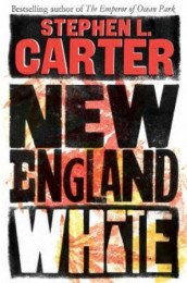 New England white av Stephen L. Carter (Heftet)