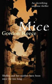 Mice av Gordon Reece (Heftet)