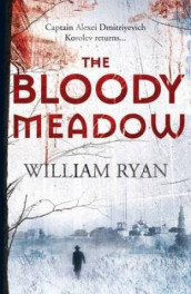 The bloody meadow av William Ryan (Heftet)