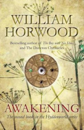 Awakening av William Horwood (Heftet)