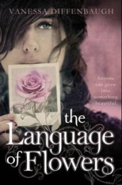 The  language of flowers av Vanessa Diffenbaugh (Heftet)