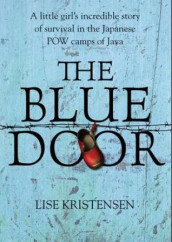 The blue door av Lise Kristensen (Heftet)